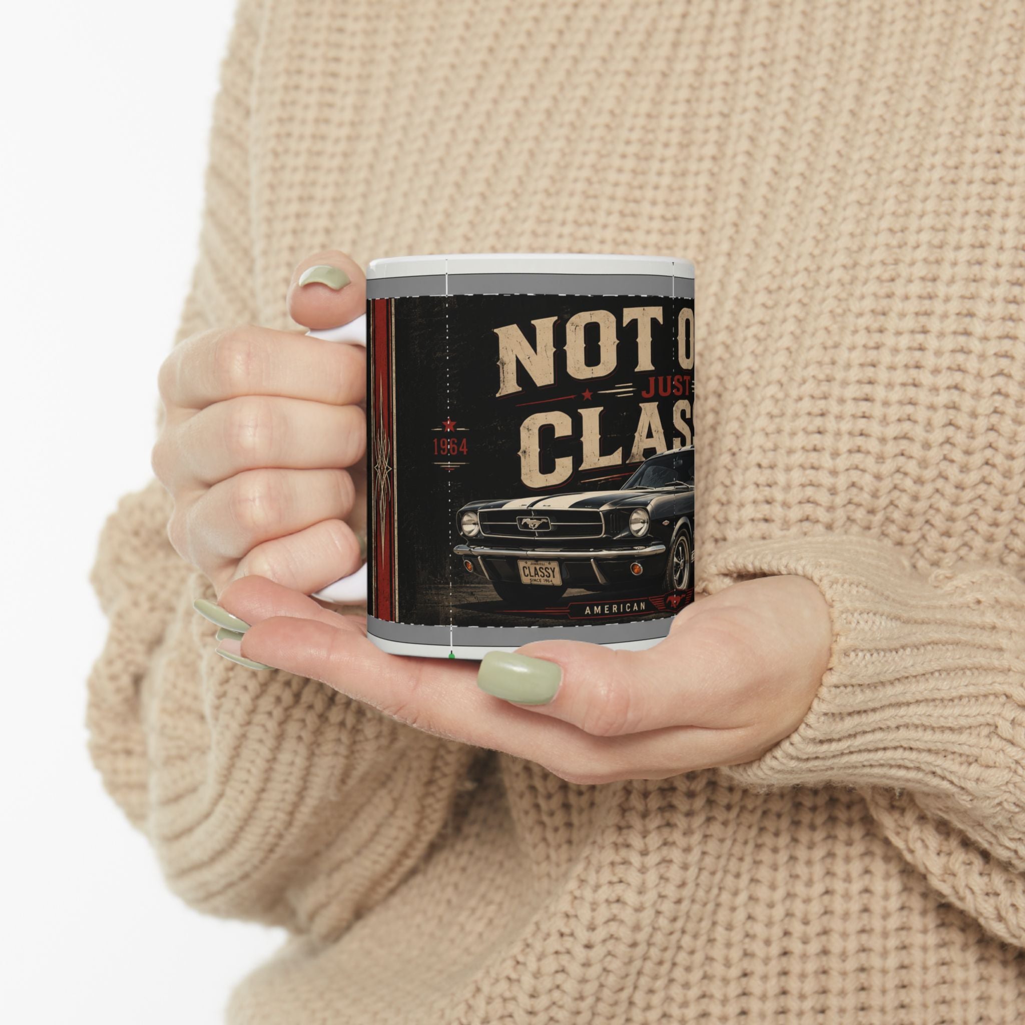 11 Oz "Not old, just CLASSY" mug